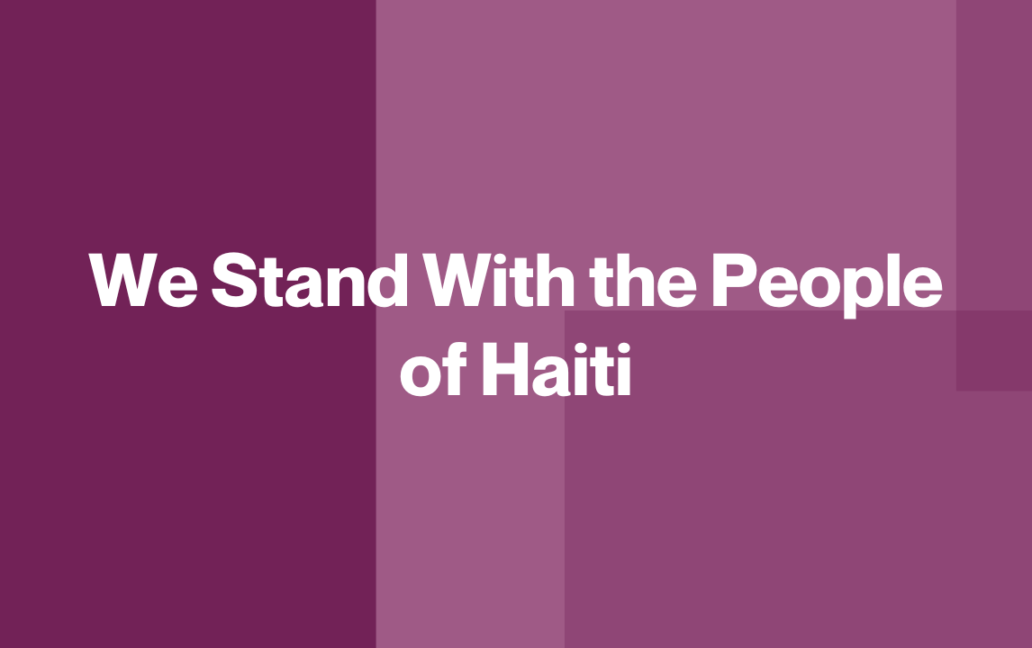 We Stand With the People of Haiti