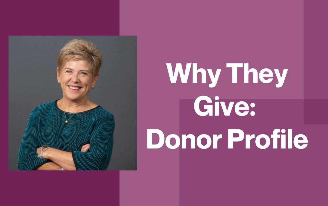 Why They Give: Donor Profile