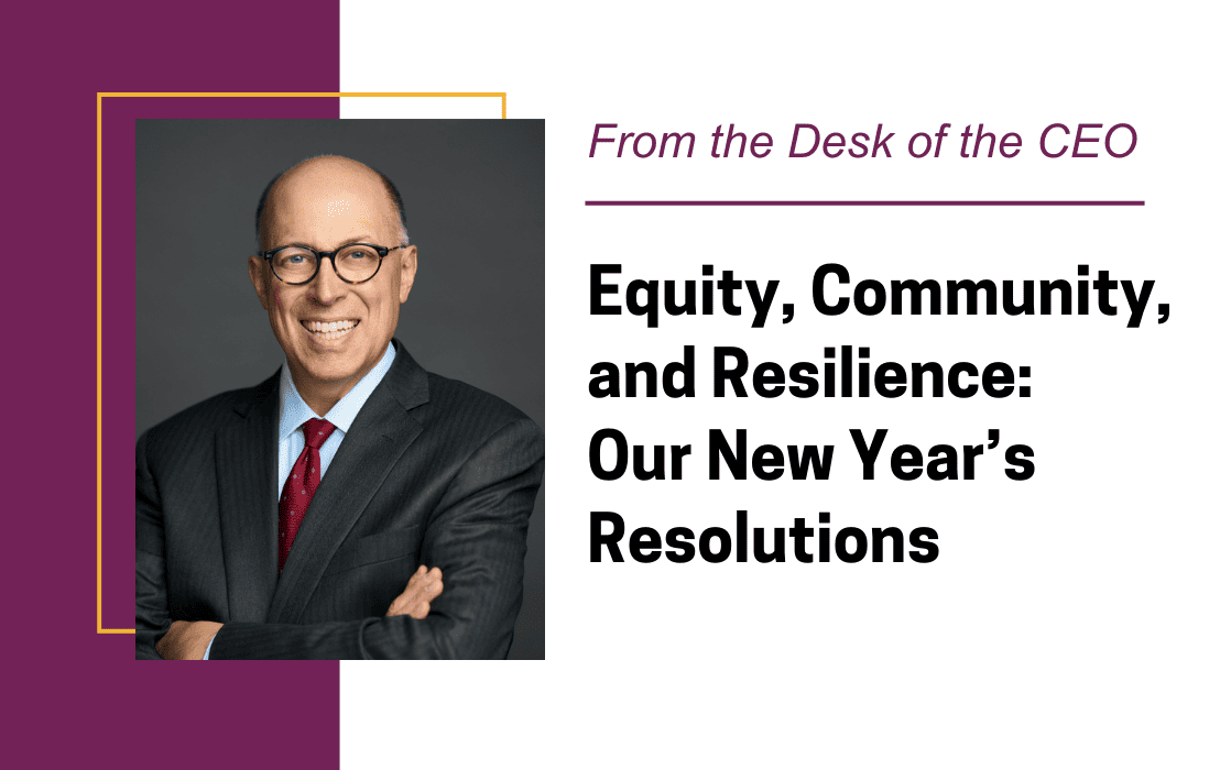 From the Desk of the CEO: New Year's Resolutions