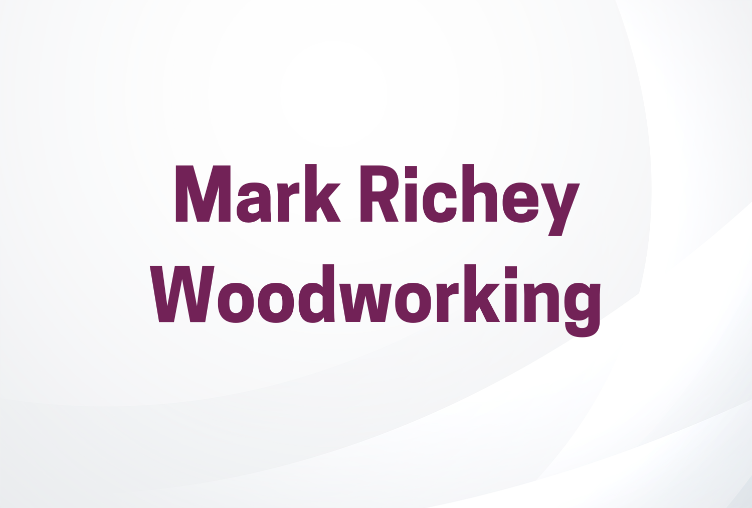 Mark Richey Woodworking