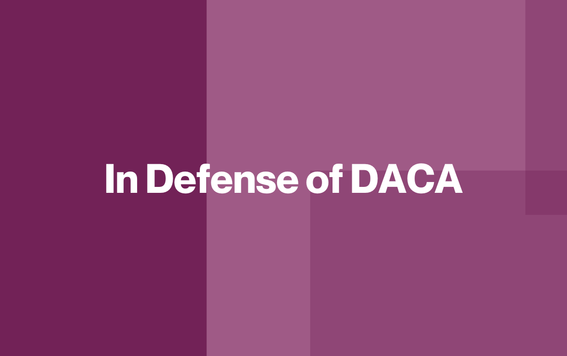 In Defense of DACA