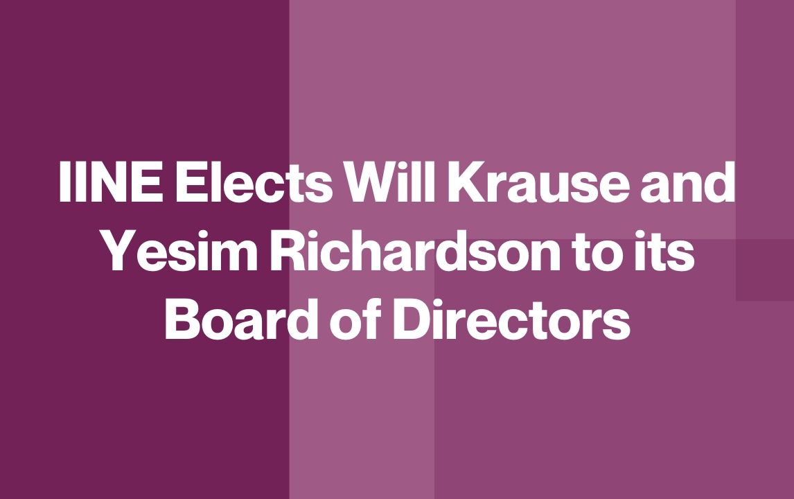 The International Institute of New England Elects Will Krause and Yesim Richardson to its Board of Directors